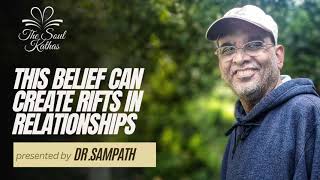 This belief can create rifts in relationships [upl. by Ycart]