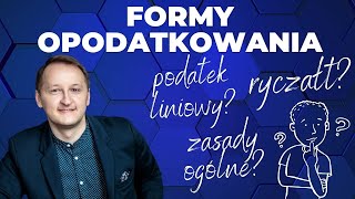 Którą formę opodatkowania wybrać na 2024 r  Sprawdź który podatek będzie dla Ciebie najlepszy [upl. by Erlin]