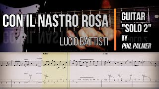 Con il nastro rosa  Lucio Battisti  TAB Assolo 2  Guitar cover  Tutorial  Lesson  Spartito [upl. by Che]