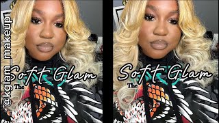 How To Do A Soft Glam  The tutorial you’ve been missing [upl. by Bensky]