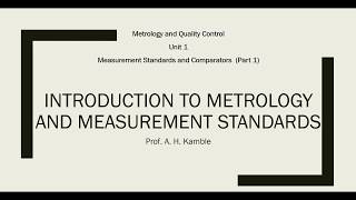 1 Introduction to Metrology and Measurement Standards [upl. by Priscella]