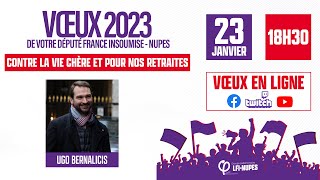 🔴 Ugo Bernalicis vous présente ses vœux pour lannée 2023 [upl. by Jania]