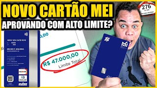 ✅NOVO CARTÃO DE CRÉDITO para MEI é Lançado Aprovando Todos os MEIs Conheça a Novidade e PEÇA o SEU [upl. by Busiek]