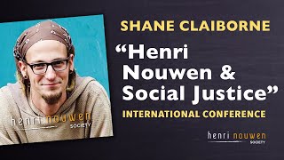 Shane Claiborne  Henri Nouwen amp Social Justice quotWhere Are the Young Peoplequot [upl. by Anpas]