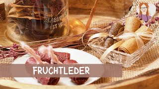 🍋🍌Fruchtleder Variationen  die gesunde Süßigkeit aus Frucht  vegan basisch [upl. by Attenyt]