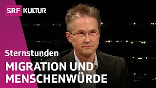 Lässt sich die Krise der Migration lösen  Sternstunde Philosophie  SRF Kultur [upl. by Timothy]