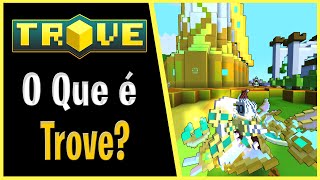 EXPLICANDO O QUE É O TROVE  TROVE  809 PTBR [upl. by Orlina559]