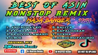 Best Of Asin Nonstop Remix Masa Banger [upl. by Wagshul]