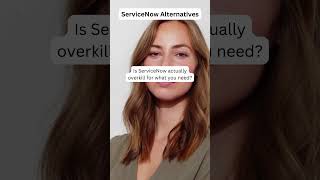 ServiceNow Alternatives Is ServiceNow Overkill [upl. by Aikemot469]