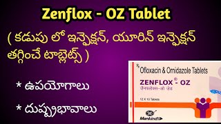 Zenflox Oz Tablets Uses and Side effects in Telugu [upl. by Bathesda641]