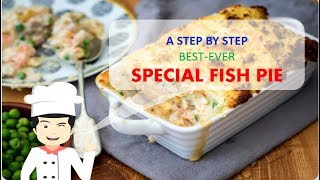 Healthy amp Yummy SPECIAL FISH PIE [upl. by Daren393]