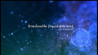 UVERworld  Dtechnolifeliquid dnb mix Remix [upl. by Aryc]