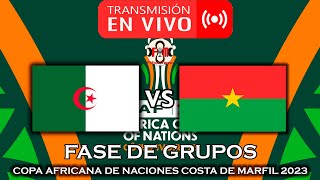 ARGELIA 🇩🇿 VS 🇧🇫 BURKINA FASO EN VIVO  COPA AFRICANA DE NACIONES 2023  FÚTBOL MAGNO [upl. by Hallette]