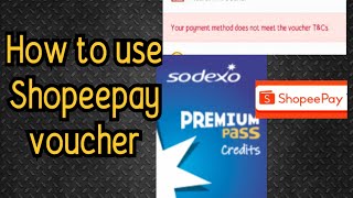 SODEXO MOBILE PASS TO SHOPEEPAY HOW TO USE SHOPEEPAY VOUCHER [upl. by Nayve]