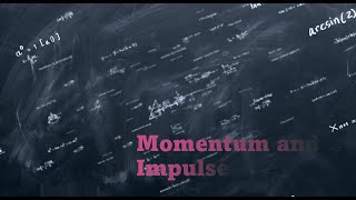 Momentum and Impulse [upl. by Anaerdna]