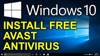 ✔️ Windows 10  Free Avast Antivirus  How to Install Free Antivirus for Windows 10 [upl. by Mahan]