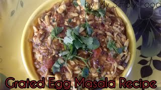 Grated Egg Masala Recipe  Egg Keema Masala Recipe [upl. by Eerehs410]