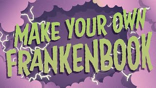 How To Make Your Own Frankenbook [upl. by Waers288]