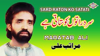 Sard Raaton Ko Satati Hai  Maratab Ali Khan [upl. by Sherill]