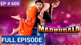 Madhubala  मधुबाला  Ep600  Full Episode Raja ne liya Madhu se Badla [upl. by Abell]