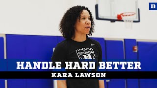 Kara Lawson Handle Hard Better [upl. by Eudoxia]