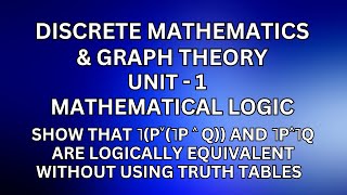 DM  Show that ˥p˅˥p˄q and ˥p˄˥q are logically equivalent without using truth tables [upl. by Narayan]