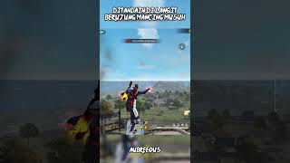 DITANDAIN DI LANGIT BERUJUNG MANCING MUSUH freefire shorts [upl. by Maguire]