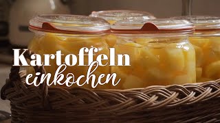 fix amp fertig griffbereit  Kartoffeln ohne Konservierungssmittel für den Vorrat einkochen [upl. by Ssepmet]