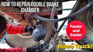 HOW TO REPAIR DOUBLE BRAKE CHAMBER FASTER AND EASIER  HOWO TRUCK [upl. by Kciv780]