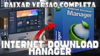 Como Baixar e instalar IDM 2024  Internet Download Manager full em português [upl. by Anerdna]