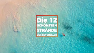 Die 12 schönsten Strände der Seychellen [upl. by Honeyman20]