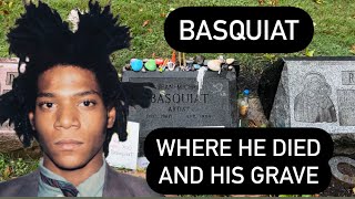 BASQUIAT  Where Artist JeanMichel Basquiat Died and His Grave [upl. by Duhl]