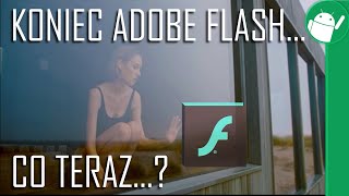 Koniec ery Adobe Flash co dalej [upl. by Omrelliug]