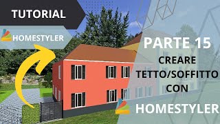 Parte 15  Realizzo TETTO con Homestyler Tutorial [upl. by Chrisoula]