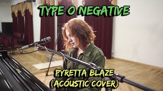 Type O Negative  Pyretta Blaze cover by Nadia Kodes [upl. by Eikcuhc]