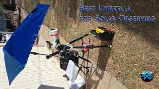 Best Umbrella for Solar Observing [upl. by Cochran]