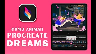 COMO ANIMAR en PROCREATE DREAMS en ESPAÑOL SOLO EN 5 MINUTOS  PARTE 1 Interfaz y rigging [upl. by Llennahc]