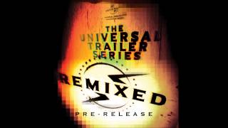 Universal Trailer Series  Time Bomb Heaven amp Hell Remix [upl. by Reeta]