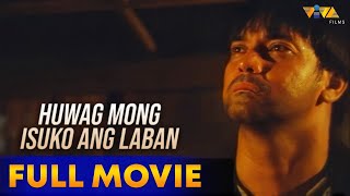 Huwag Mong Isuko Ang Laban Full Movie HD  Ronnie Ricketts Vina Morales [upl. by Norit]