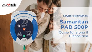 Stryker HeartSine Samaritan PAD 500P  Come Funziona il Dispositivo [upl. by Almeida]