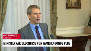 quotFamilienbonus Plusquot Hartwig Löger vor Ministerrat [upl. by Epul161]