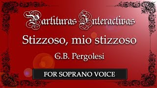 Stizzoso mio stizzoso KARAOKE FOR SOPRANO  G B Pergolesi  Original Key A Major [upl. by Lauren]