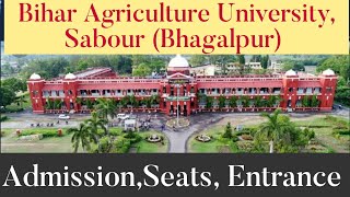 Bihar Agricultural University SabourBhagalpurCoursesampAdmission Details [upl. by Eceinej]