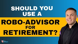 Should I Consider Using a Robo Advisor for my Retirement  On The Money [upl. by Auqinom]