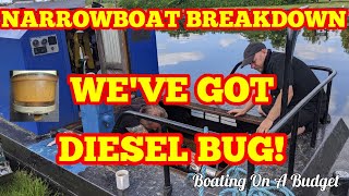 Narrowboat BREAKDOWN Weve got DIESEL BUG [upl. by Ennail646]