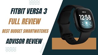 Fitbit Versa 3 Smartwatch Full Review Of 2024 [upl. by Ylram787]