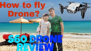 Drone S60 Review Thailand How to fly drone s60 [upl. by Cr]