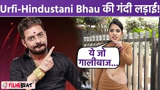 Urfi Javed Hindustani Bhau में छिड़ी जंग Bhau ने Video बना Urfi के कपड़ो पर किया कमेंट  FilmiBeat [upl. by Cantu]