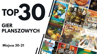 Top 30 gier planszowych  miejsca 3021 [upl. by Sigvard]