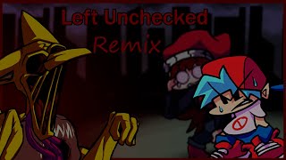 Left unchecked but bf sings it [upl. by Sutherlan276]